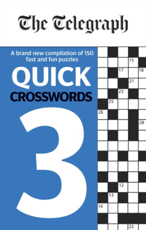 The Telegraph Quick Crosswords 3 - Telegraph Media Group Ltd