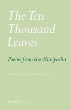 The Ten Thousand Leaves - Ian Hideo Levy