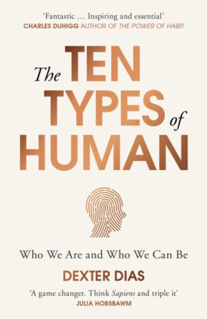 The Ten Types of Human - Dexter Dias