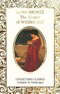 The Tenant of Wildfell Hall - Anne Brontëová