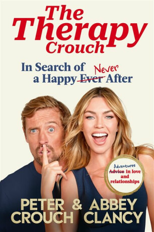 The Therapy Crouch - Peter Crouch,Abbey Clancy