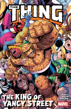 The Thing: The King of Yancy Street - Tony Fleecs