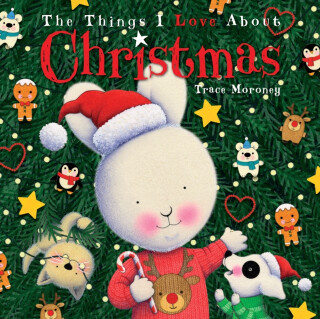 The Things I Love About Christmas - Trace Moroney
