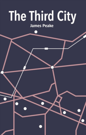 The Third City - James Peake