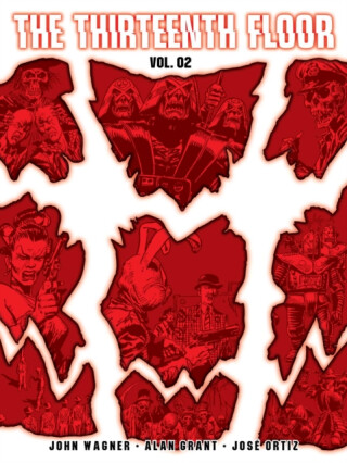 The Thirteenth Floor Volume Two - John Wagner,Alan Grant,Jose Ortiz