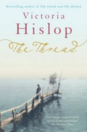 The Thread - Victoria Hislop