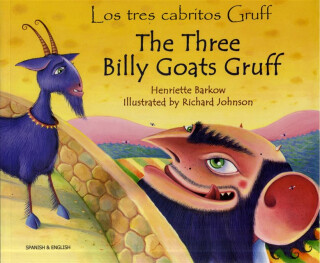 The Three Billy Goats Gruff (English/Spanish) - Henriette Barkow