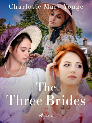 The Three Brides - Charlotte Mary Yonge