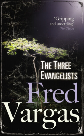 The Three Evangelists - Fred Vargas