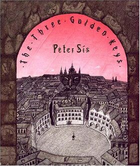 The Three Golden Keys - Petr Sís