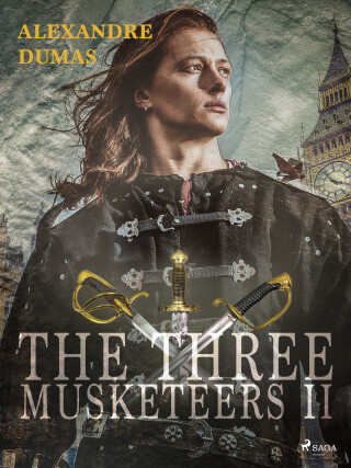 The Three Musketeers II - Alexandre Dumas
