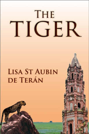 The Tiger - Lisa St Aubin de Teran