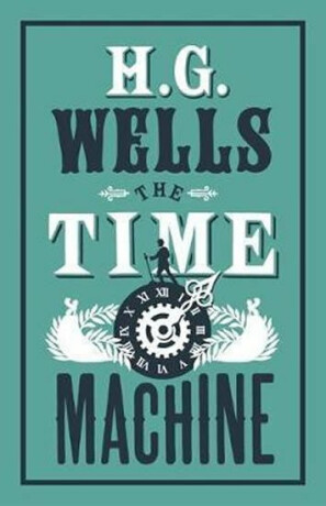 The Time Machine - Herbert George Wells