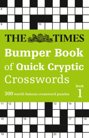 The Times Bumper Book of Quick Cryptic Crosswords book 1 - The Times Mind Games