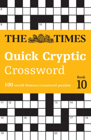 The Times Quick Cryptic Crossword Book 10 - The Times Mind Games,John Grimshaw