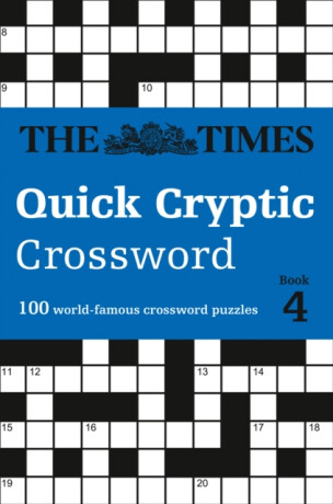 The Times Quick Cryptic Crossword Book 4 - The Times Mind Games,Richard Rogan