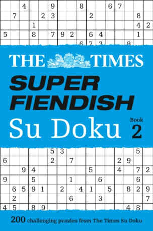The Times Super Fiendish Su Doku Book 2 - The Times Mind Games