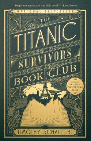 The Titanic Survivors Book Club - Timothy Schaffert