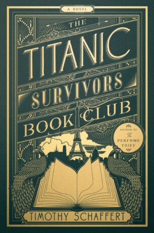 The Titanic Survivors Book Club (MR EXP) - Timothy Schaffert