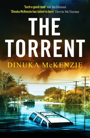 The Torrent - Dinuka McKenzie