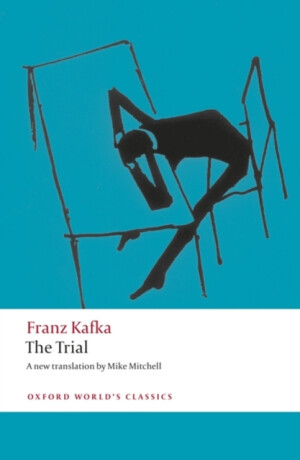 The Trial - Franz Kafka