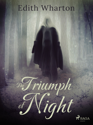 The Triumph of Night - Edith Whartonová