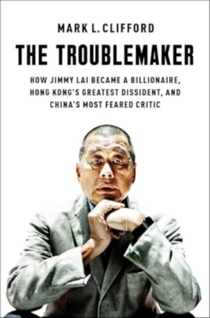 The Troublemaker - Mark L. Clifford