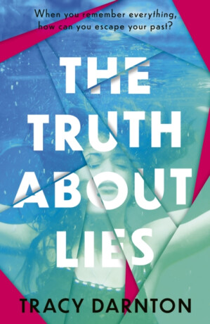 The Truth About Lies - Tracy Darnton