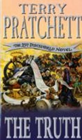 The Truth : (Discworld Novel 25) - Terry Pratchett