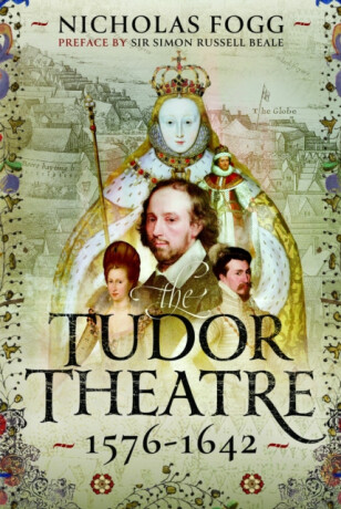 The Tudor Theatre - Nicholas Fogg