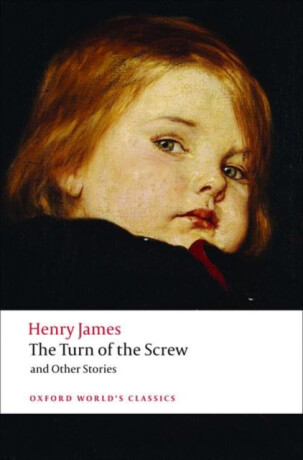 The Turn of the Screw and Other Stories - Henry James