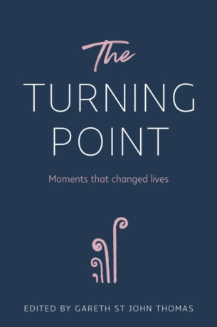 The Turning Point - Gareth St John Thomas