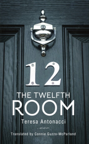 The Twelfth Room - Teresa Antonacci