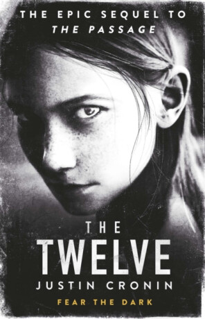 The Twelve - Justin Cronin