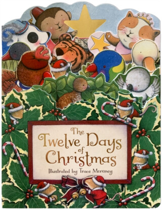 The Twelve Days of Christmas - Trace Moroney