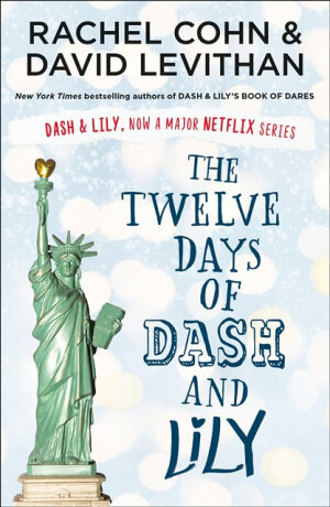 The Twelve Days of Dash and Lily - Rachel Cohnová,David Levithan