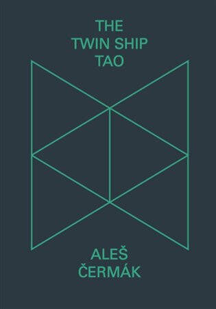 The Twin Ship Tao - Aleš Čermák