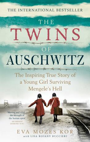 The Twins of Auschwitz - Eva Mozesová Korová,Lisa Rojanyová Buccieriová