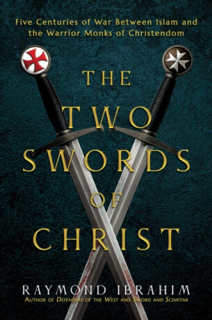 The Two Swords of Christ - Ibrahim Raymond