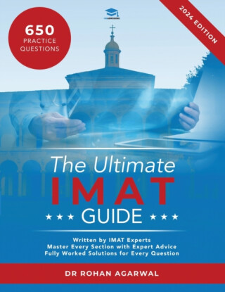 The Ultimate IMAT Guide - Rohan Agarwal