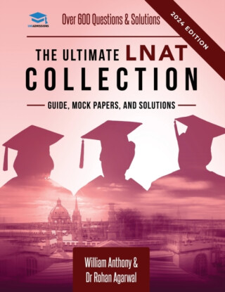 The Ultimate LNAT Collection - Dr Rohan Agarwal,William Antony