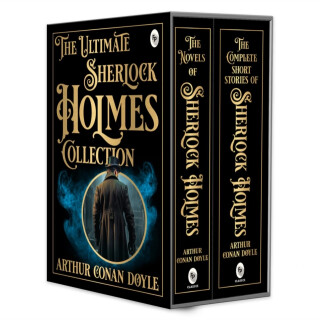 The Ultimate Sherlock Holmes Collection - Sir Arthur Conan Doyle