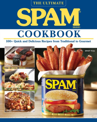The Ultimate Spam Cookbook - Hormel Foods