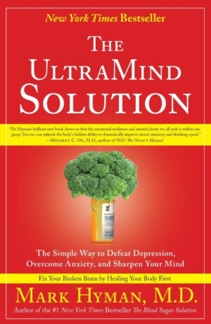 The UltraMind Solution - MUDr. Mark Hyman