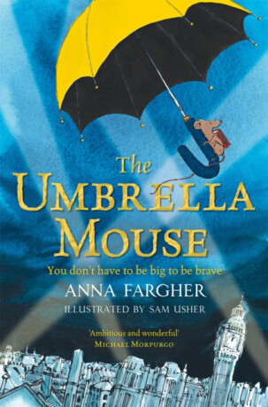 The Umbrella Mouse - Fargher Anna