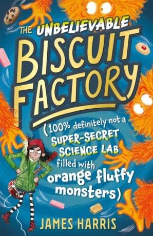 The Unbelievable Biscuit Factory - James Harris