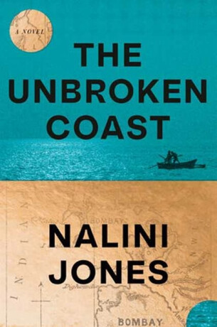 The Unbroken Coast - Nalini Jones