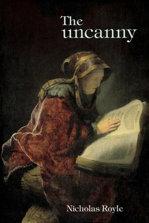 The Uncanny - Nicholas Royle