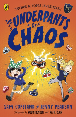 The Underpants of Chaos - Jenny Pearson,Copeland Sam