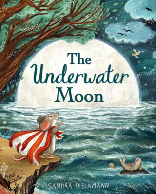 The Underwater Moon - Sandra Dieckmannová